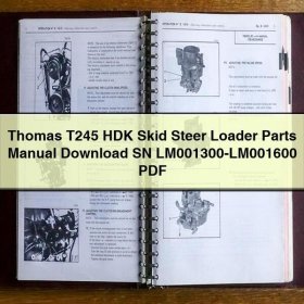 Thomas T245 HDK Skid Steer Loader Parts Manual SN LM001300-LM001600