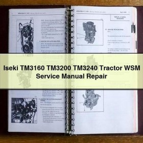 Iseki TM3160/TM3200/TM3240 Traktor Werkstatt-Handbuch