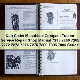 Cub Cadet Mitsubishi Compact Tractor Service Repair Shop Manual 7235-7305 7000 Series