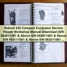 Bobcat 435 Compact Excavator Service Repair Workshop Manual (S/N 562611001 & Above S/N 562811001 & Above S/N 563111001 & Above S/N 563211001 & Above)