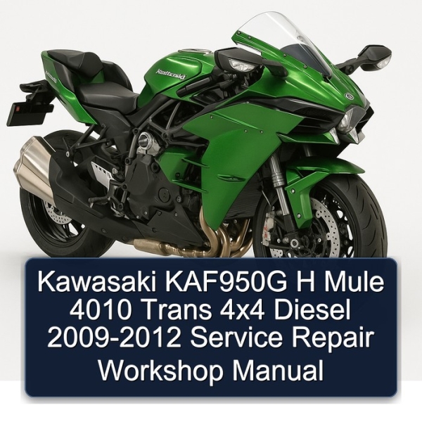 Kawasaki KAF950G H Mule 4010 Trans 4x4 Diesel 2009-2012 Service Repair Workshop Manual