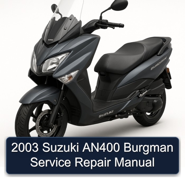 2003 Suzuki AN400 Burgman Service Repair Manual