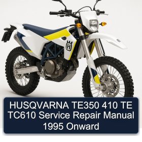 HUSQVARNA TE350 410 TE TC610 Service Repair Manual 1995 Onward