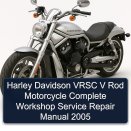 Harley Davidson VRSC V Rod Motorcycle Complete Workshop Service Repair Manual 2005