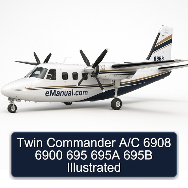 Twin Commander A/C 6908 6900 695 695A 695B Illustrated
