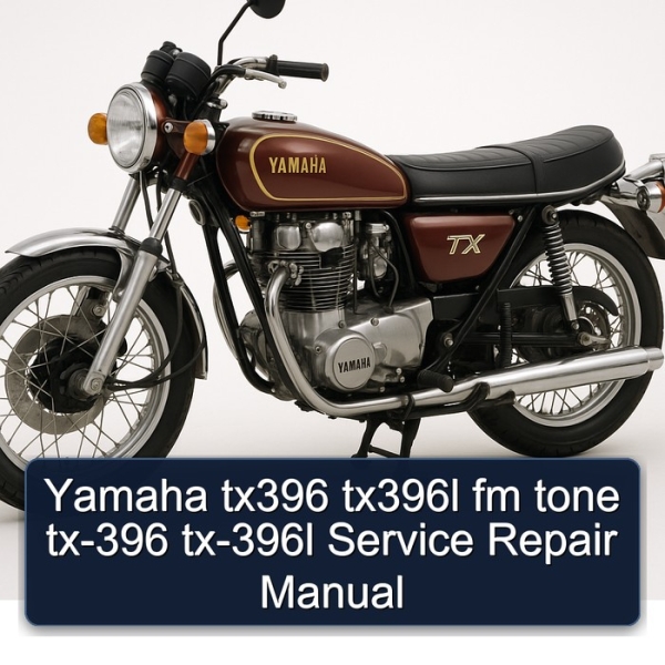 Yamaha tx396 tx396l fm tone tx-396 tx-396l Service Repair Manual