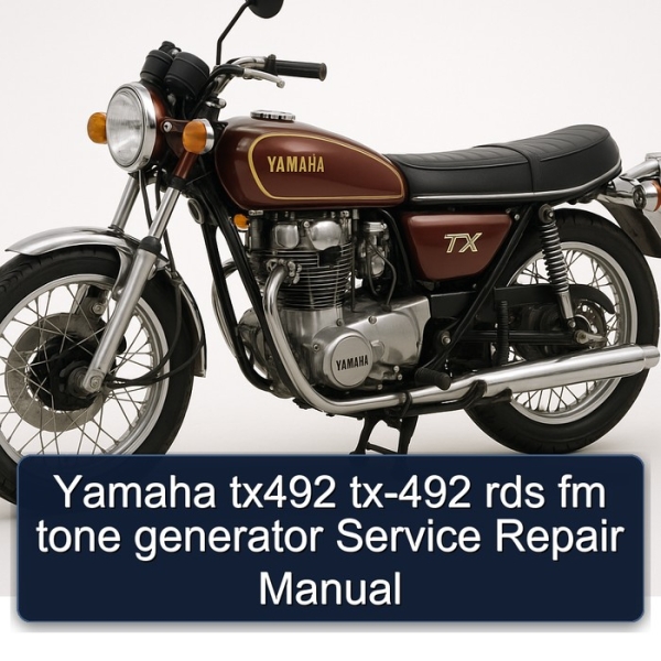 Yamaha tx492 tx-492 rds fm tone generator Service Repair Manual