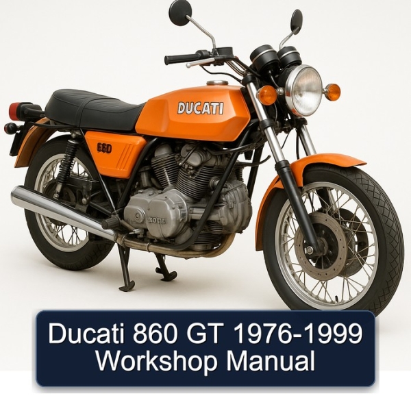 Ducati 860 GT 1976-1999 Workshop Manual