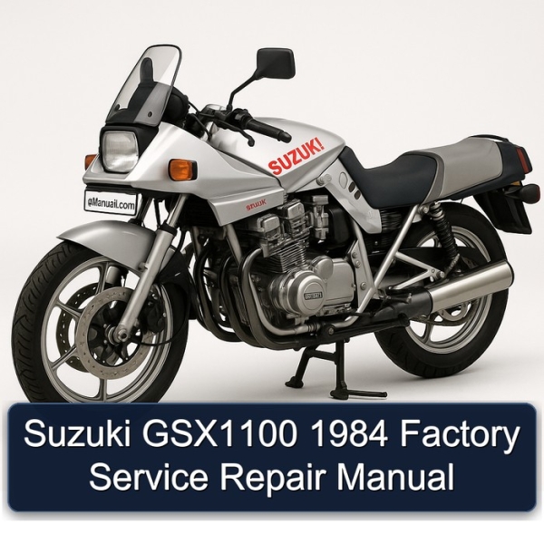 Suzuki GSX1100 1984 Factory Service Repair Manual