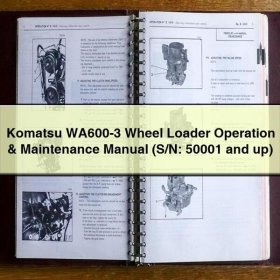 Komatsu Radlader WA600-3 Betrieb & Wartungshandbuch (Seriennummer: 50001 und höher)