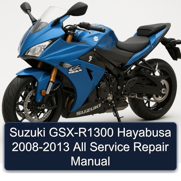 Suzuki GSX-R1300 Hayabusa 2008-2013 All Service Repair Manual