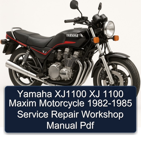 Yamaha XJ1100 XJ 1100 Maxim Motorcycle 1982-1985 Service Repair Workshop Manual Pdf