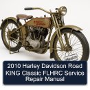 2010 Harley Davidson Road KING Classic FLHRC Service Repair Manual