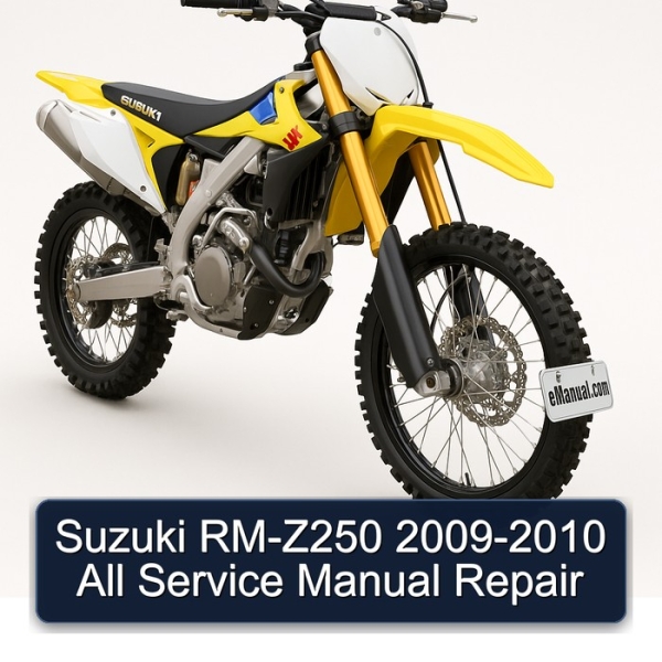 Suzuki RM-Z250 2009-2010 All Service Manual Repair