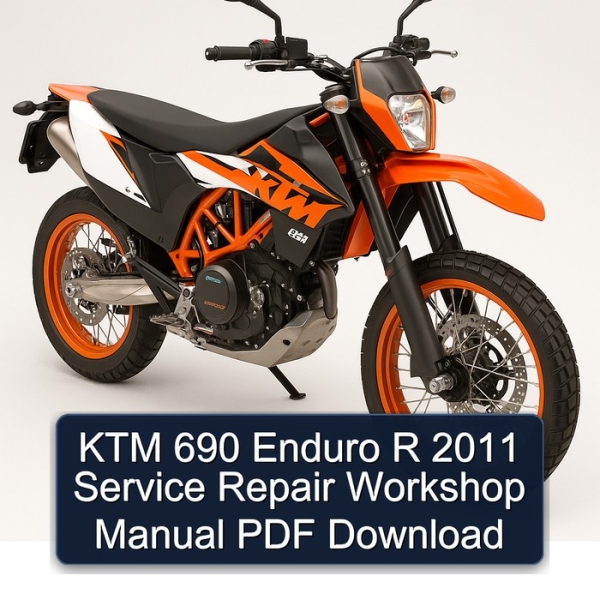 KTM 690 Enduro R 2011 Service Repair Workshop Manual PDF Download