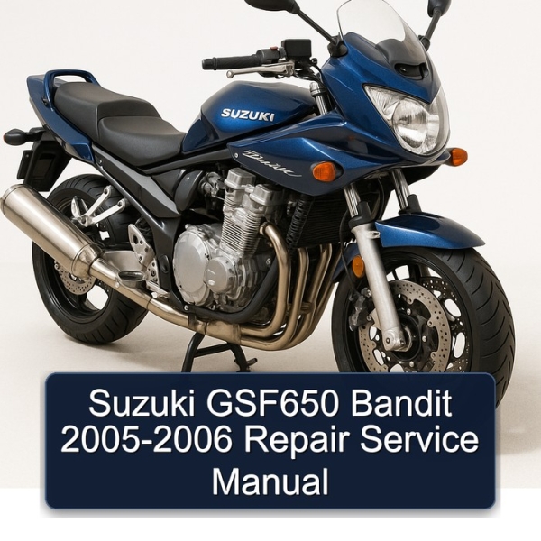 Suzuki GSF650 Bandit 2005-2006 Repair Service Manual