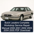 Buick Lesabre Complete Workshop Service Repair Manual 2000 2001 2002 2003 2004 2005 PDF Download