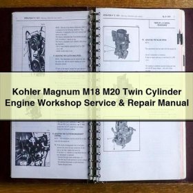 Kohler Magnum M18/M20 Zwei-Zylinder-Motor Werkstatt-Service und Reparaturhandbuch