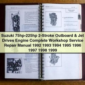 Suzuki 75hp-225hp 2-Stroke Outboard & Jet Drives Engine Complete Workshop Service Repair Manual 1992 1993 1994 1995 1996 1997 1998 1999
