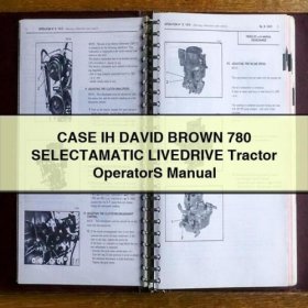 Traktor Bedienungsanleitung CASE IH DAVID BROWN 780 SELECTAMATIC LIVEDRIVE PDF Download