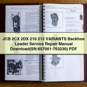 JCB 2CX/2DX/210/212 Radlader-Bagger Service-Handbuch (SN: 657001-763230) PDF