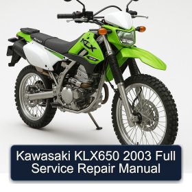 Kawasaki KLX650 2003 Full Service Repair Manual
