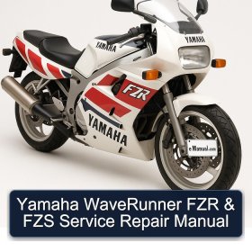 Yamaha WaveRunner FZR & FZS Service Repair Manual