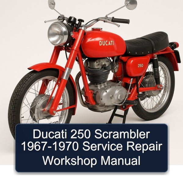 Ducati 250 Scrambler 1967-1970 Service Repair Workshop Manual