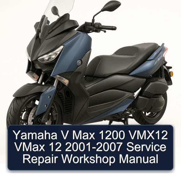 Yamaha V Max 1200 VMX12 VMax 12 2001-2007 Service Repair Workshop Manual