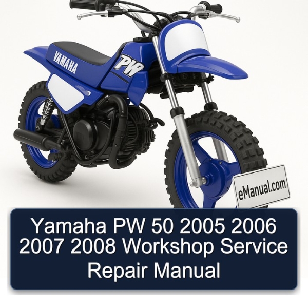 Yamaha PW 50 2005 2006 2007 2008 Workshop Service Repair Manual