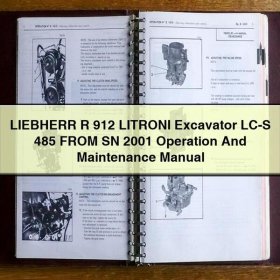 LIEBHERR R 912 LITRONI Bagger LC-S 485 Betrieb- und Wartungshandbuch