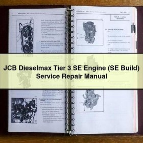 JCB Dieselmax Tier 3 SE Motor (SE Bauweise) Servicehandbuch