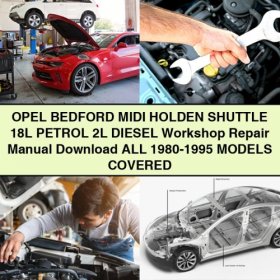 Opel Bedford MIDI Holden Shuttle 1980-1995 Werkstatt-Handbuch PDF