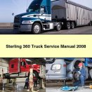 Sterling 360 Truck Service Repair Manual 2008