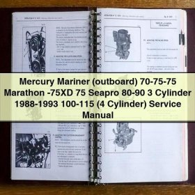 Mercury Mariner (outboard) 70-75-75 Marathon -75XD 75 Seapro 80-90 3 Cylinder 1988-1993 100-115 (4 Cylinder) Service Manual PDF Download