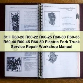 Still R60 Elektro-Gabelstapler: Werkstatt-Handbuch für Service & Reparatur