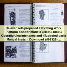 Calavar Self-Propelled Elevating Work Platform Condor Models 3887G, 4887G Operation/Maintenance and Illustrated Parts Manual