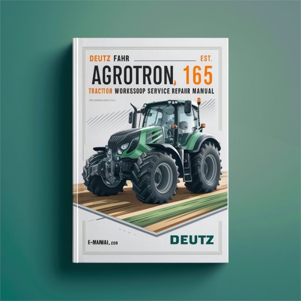 Deutz-Fahr Agrotron 165 MK3 Werkstatt-Handbuch