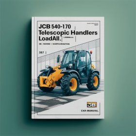 JCB 540-170 TELESCOPIC Handlers (LOADALL) (JCB DIESELMAX Engines And ANALOGUE CAB INSTRUMENTATION) SN 1422000-1441999 Service Repair Manual
