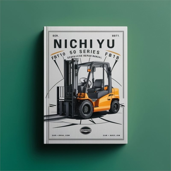 Nichiyu 50er Serie Gabelstapler FBT10, FBT13, FBT15, FBT18P Service- und Reparaturhandbuch