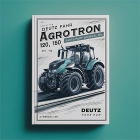 DEUTZ-FAHR Agrotron 120/130/150/165 Ersatzteilkatalog