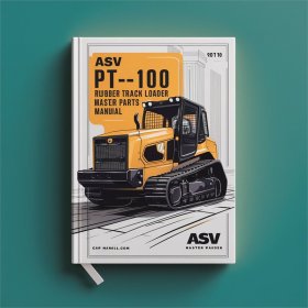 ASV PT-100 Rubber Track Loader Master Parts Manual