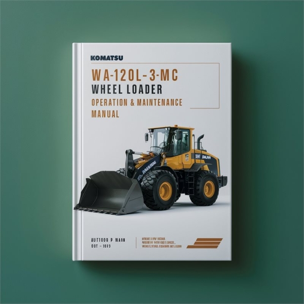 Komatsu Radlader WA120L-3MC Betrieb & Wartungshandbuch (Seriennummer: 54104 und höher)