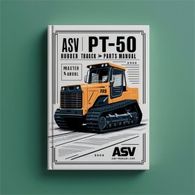 ASV PT-50 Rubber Track Loader Master Parts Manual