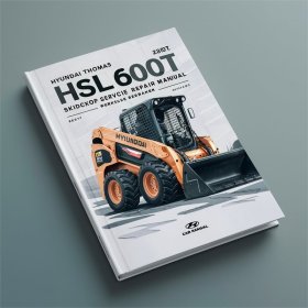 Hyundai Thomas HSL600T 680T Skid Steer Loader Workshop Servcie Repair Manual