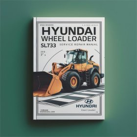 Hyundai Wheel Loader SL733 Service Repair Manual