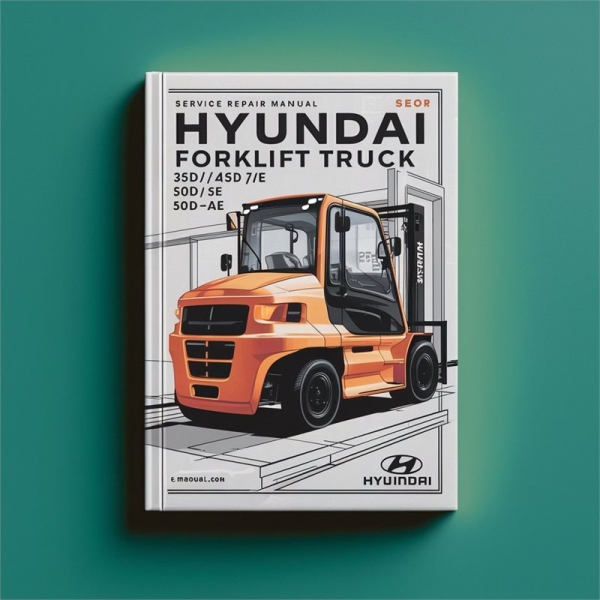 Hyundai Gabelstapler 35D/40D/45D-7E 50D-7AE Servicehandbuch