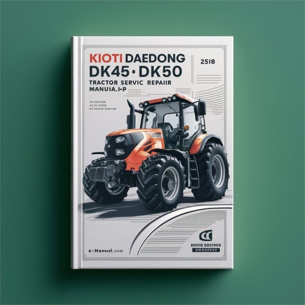 Kioti Daedong DK45/DK50 Traktor Service- und Reparaturhandbuch (PDF)