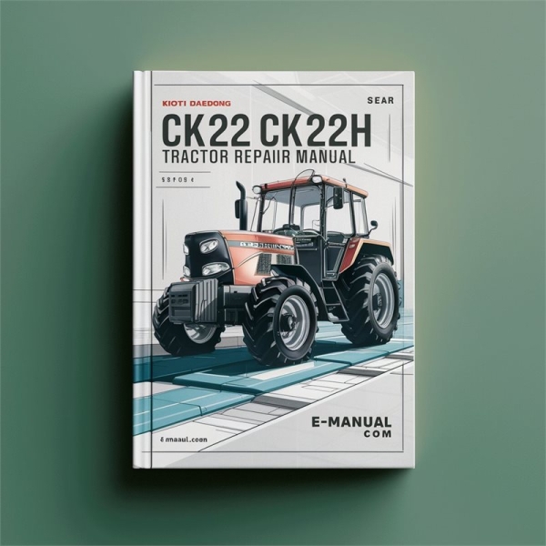Kioti Daedong CK22 / CK22H Traktor Service- und Reparaturhandbuch