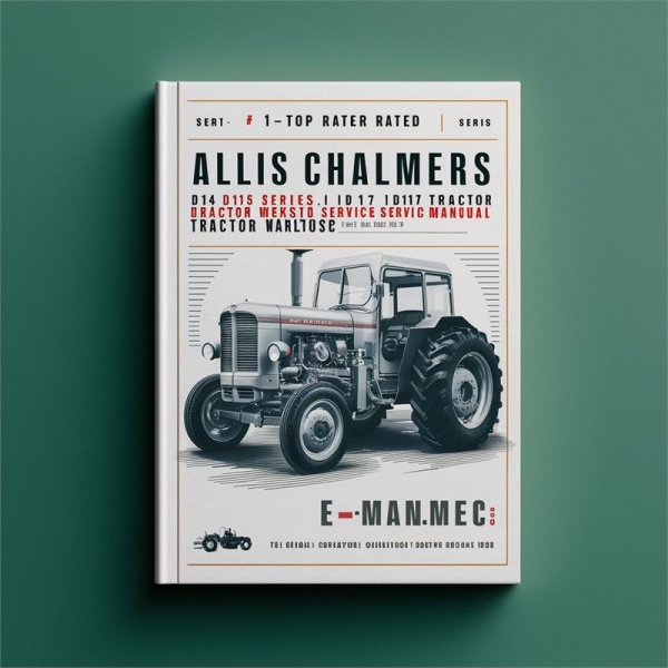 Allis Chalmers D14-D17 Traktor Werkstatt- und Reparaturhandbuch